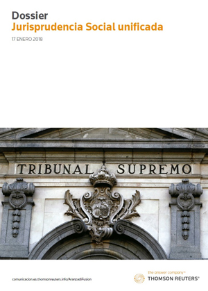 DOSSIER ‘Jurisprudencia Social Unificada 2017’