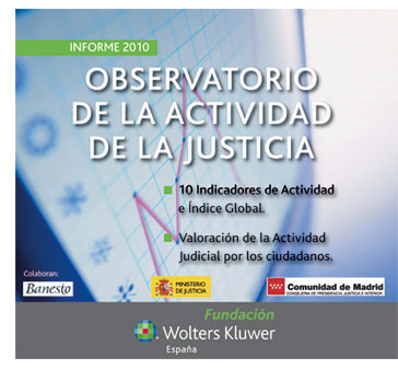 Informe 2010 del Observatorio de la Actividad de la Justicia