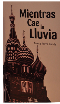 "Mientras cae la lluvia", de la autora Teresa P�rez Landa