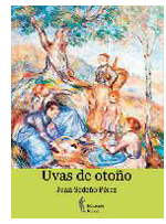 Juan Sede�o P�rez �Uvas de Oto�o�